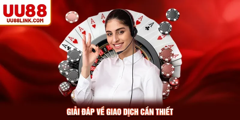 Giải đáp về giao dịch cần thiết