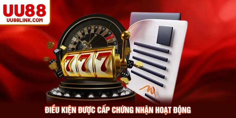 Điều kiện được cấp chứng nhận hoạt động