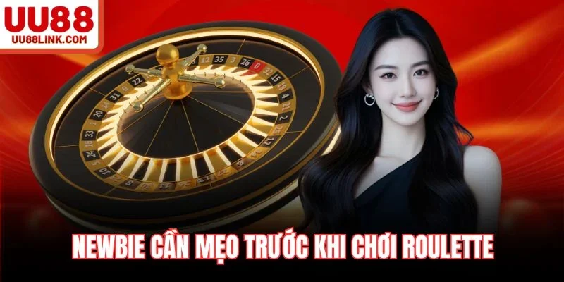Newbie cần mẹo trước khi chơi Roulette